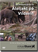 Mikael Tham - Den Kompletta guiden till Åteljakt på Vildsvin